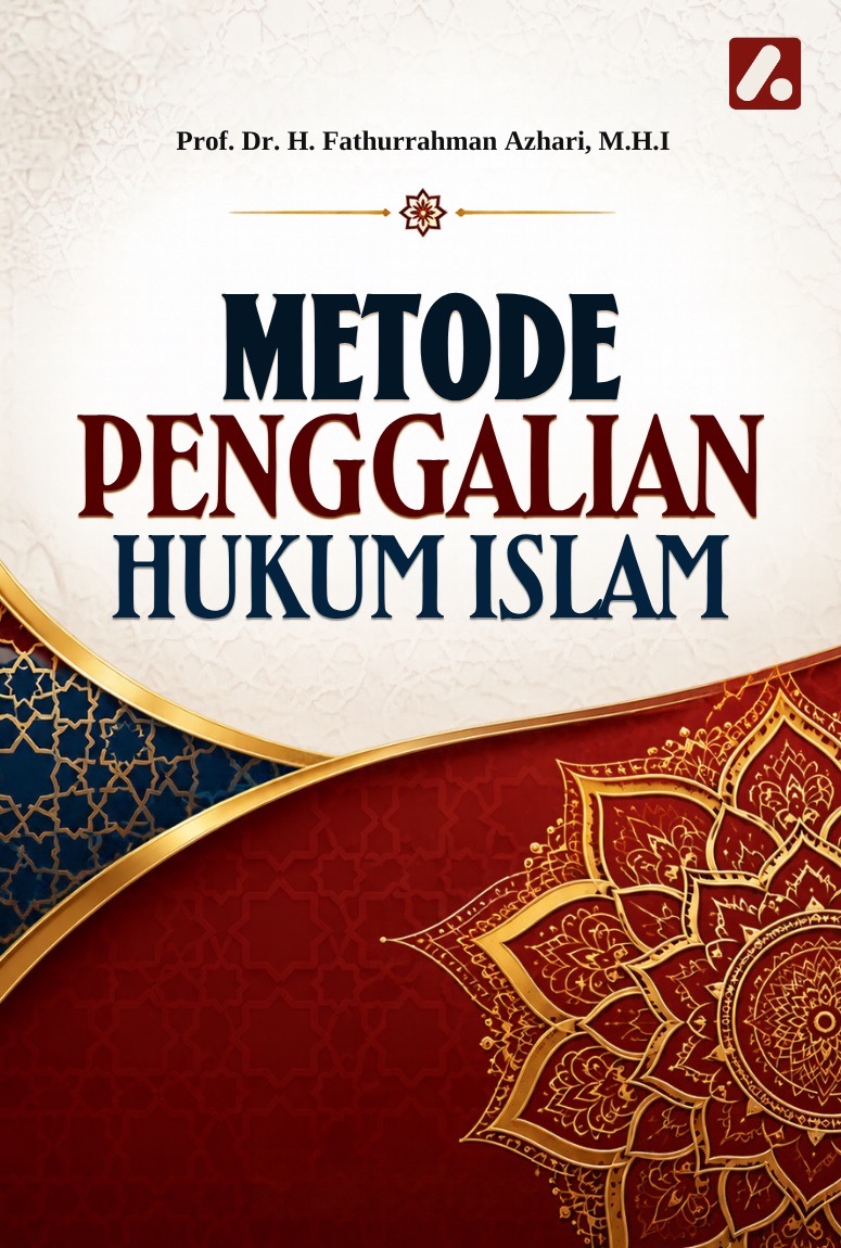 Metode Penggalian Hukum Islam